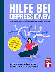 Titelabbildung des Buches "Hilfe bei Depressionen – Symptome verstehen, Alltag meistern, Unterstützung finden" von Christina Müller-Flechtenmacher und Mirjam Weinstein.